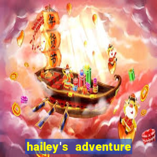 hailey's adventure mod unlimited money